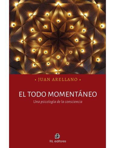 El todo momentáneo. Una psicología de la consciencia
