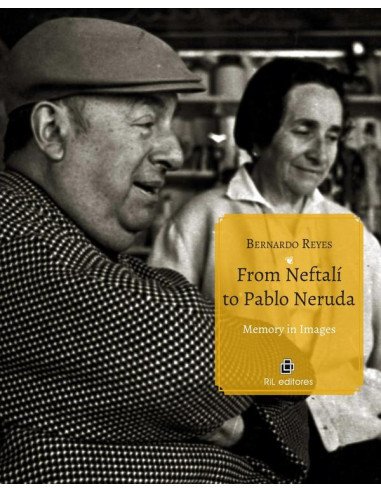 From Neftalí to Pablo Neruda. Memory in Images