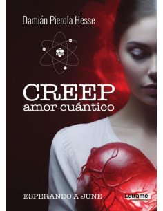 Creep. Amor cuántico:Esperando a June