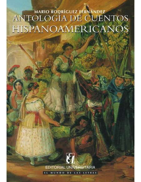 Antología de Cuentos Hispanoamericanos