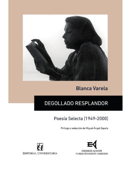 Degollado resplandor: Poesía selecta [1949-2000]