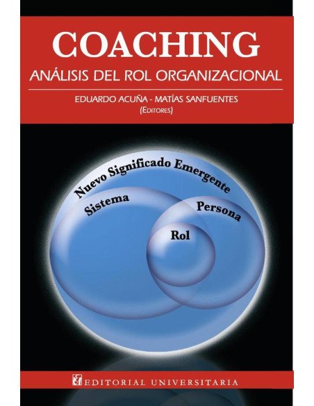 Coaching:Análisis del rol organizacional