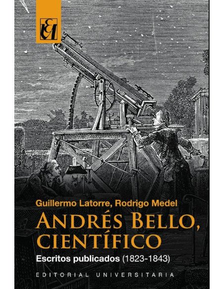 Andrés Bello Científico:Escritos publicados (1823-1843)