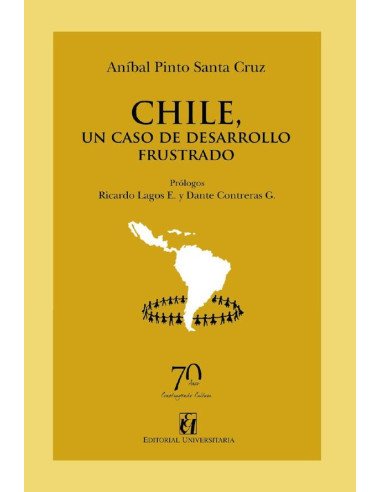 Chile, un caso de desarrollo frustrado