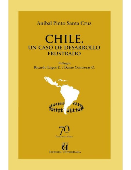 Chile, un caso de desarrollo frustrado