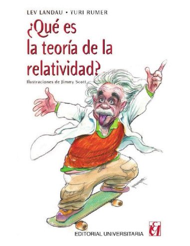 ¿Qué es la teoría de la Relatividad?
