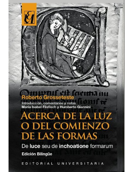 Acerca de la Luz o del comienzo de las formas:De luce seu de inchoatione formarum