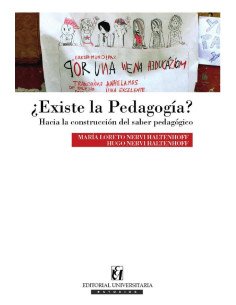 ¿Existe la pedagogía?:Hacia la contrucción del saber pedagógico