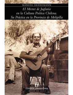 El Mester de Juglaría en la Cultura Poética Chilena:Su Práctica en la Provincia de Melipilla
