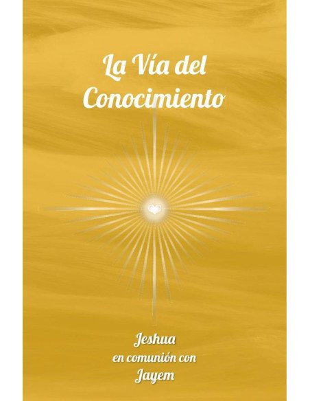 La Vía del Conocimiento