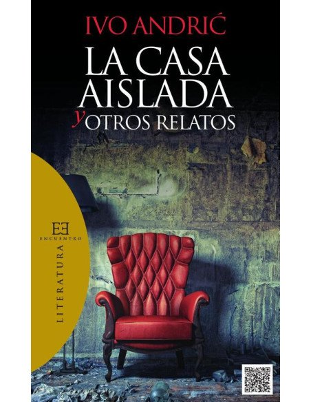 La casa aislada y otros relatos