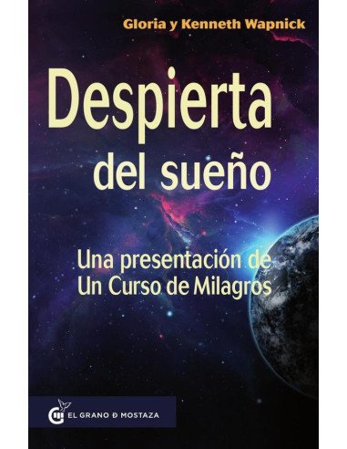 Despierta del sueño:Una presentación de Un Curso de Milagros
