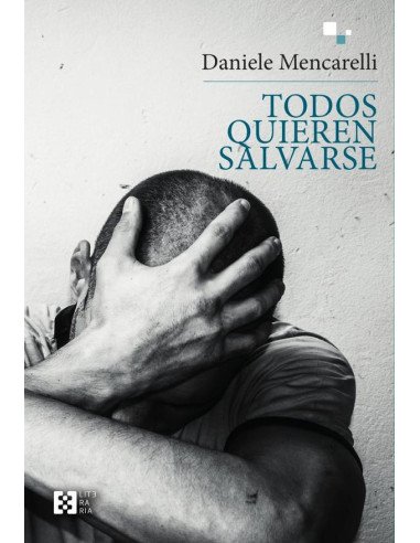 Todos quieren salvarse