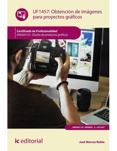 Obtención de imágenes para proyectos gráficos. ARGG0110 - Diseño de productos gráficos