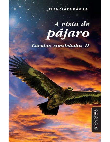 A vista de pájaro:Cuentos constelados II