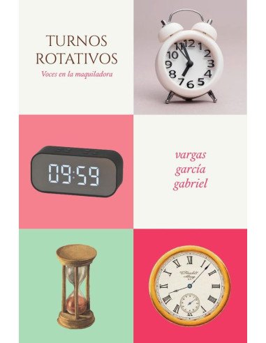 Turnos rotativos:Voces en la maquiladora