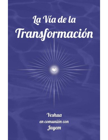 La Vía de la Transformación