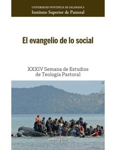 El evangelio de lo social:XXXIV Semana de Estudios de Teología Pastoral
