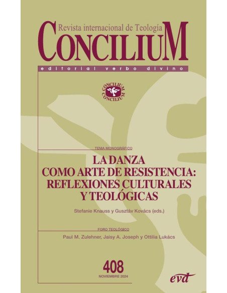 La danza como arte de resistencia: reflexiones culturales y teológicas:Concilium 408