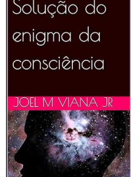 Solução Do Enigma Da Consciência