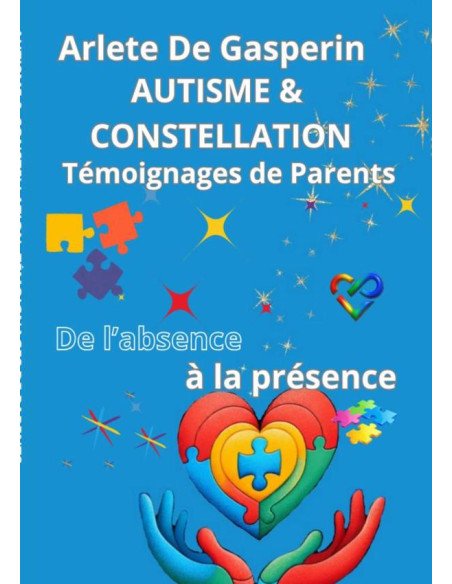 Autisme & Constellation:Témoignages de Parents