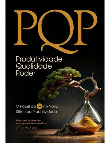 Pqp - Produtividade, Qualidade, Poder.:O Papel da IA no Novo Ritmo da Produtividade.