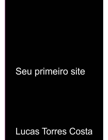 Seu Primeiro Site