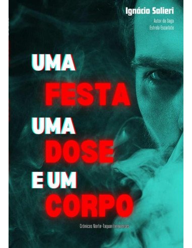 Uma Festa, Uma Dose E Um Corpo