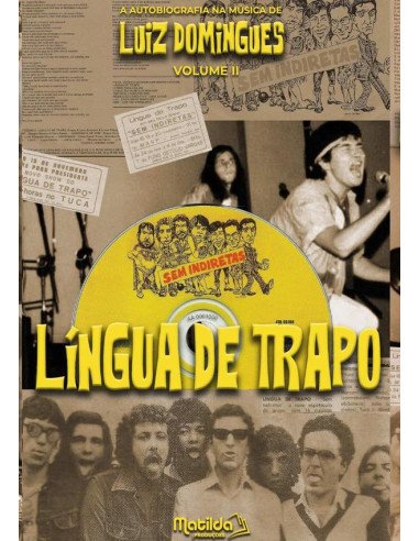 Língua De Trapo:A autobiografia de Luiz Domingues - Volume II