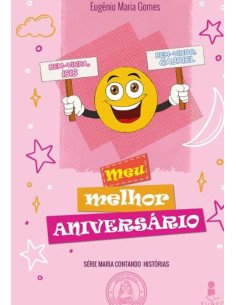 Meu Melhor Aniversário:SÉRIE INFANTIL MARIA CONTANDO HISTÓRIAS