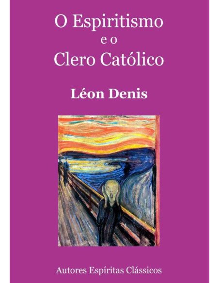 O Espiritismo E O Clero Católico