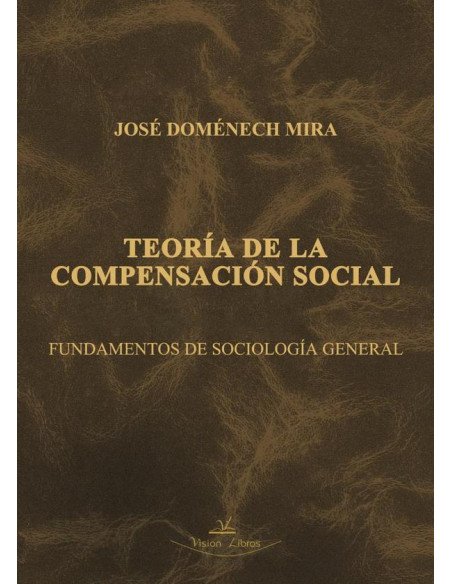 Teoría de la compensación social:Fundamentos de Sociología General