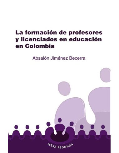 La formación de profesores y licenciados en educación en Colombia