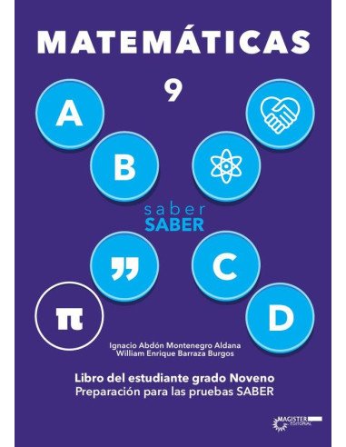 Saber saber Matemática 9.:Libro del estudiante grado noveno. Preparación para las Pruebas Saber