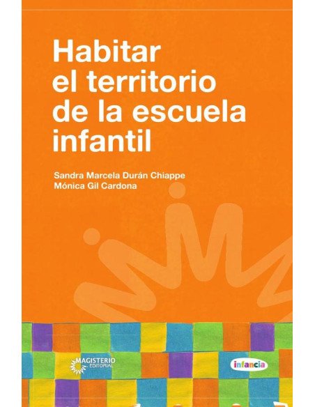 Habitar el territorio de la escuela infantil
