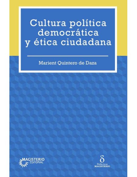 Cultura Política democrática y ética ciudadana