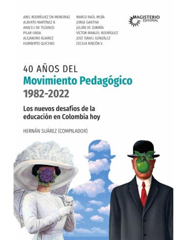 40 años del Movimiento Pedagógico (1982-2022)::los nuevos desafíos de la educación en Colombia hoy