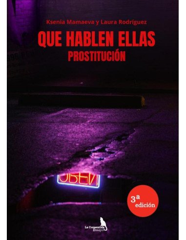 Que hablen ellas. Prostitución
