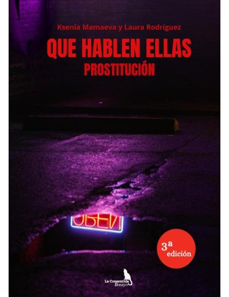 Que hablen ellas. Prostitución