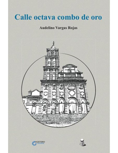 Calle Octava Combo de Oro