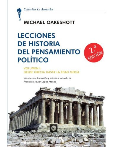 Lecciones de Historia del Pensamiento Político. V-I:Desde Grecia hasta la Edad Media