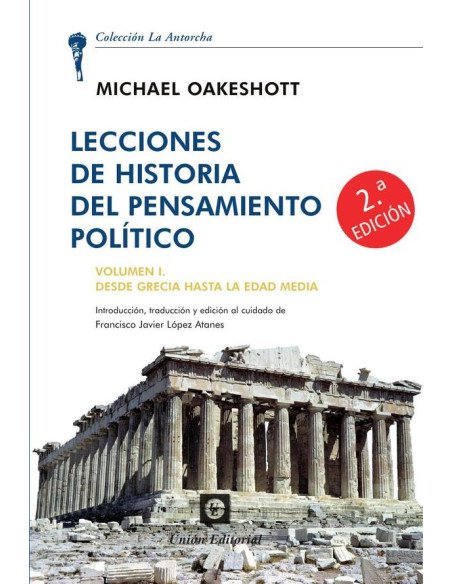 Lecciones de Historia del Pensamiento Político. V-I:Desde Grecia hasta la Edad Media