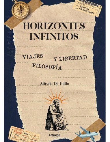Horizontes infinitos:VIajes, filosofía y libertad