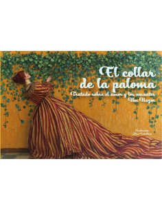 El collar de la paloma:Trado sobre el amor y los amantes