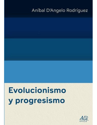 Evolucionismo y progresismo