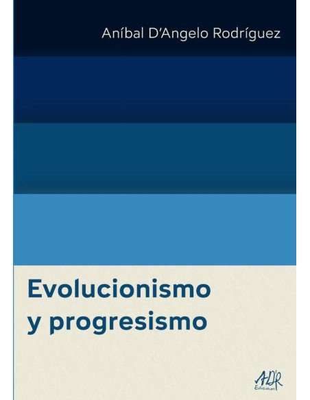 Evolucionismo y progresismo
