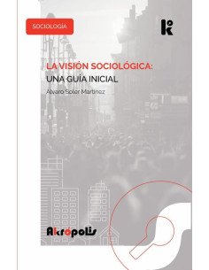 La visión sociológica: una guía inicial