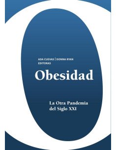Obesidad:La otra pandemia del siglo XXI