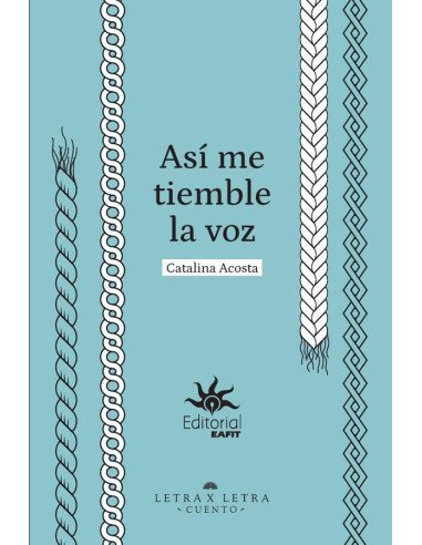 Así me tiemble la voz