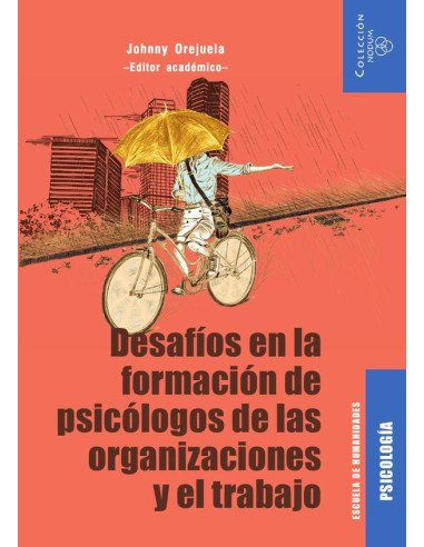 Desafíos en la formación de psicólogos de las organizaciones y el trabajo